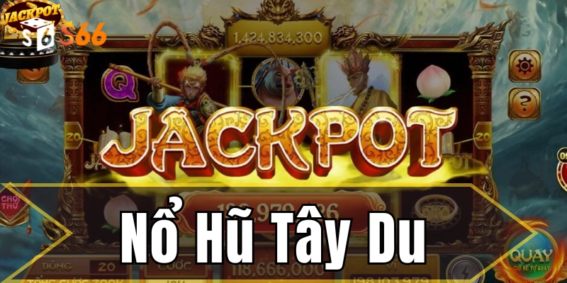 Bí kíp chinh phục Nổ Hũ Tây Du bất bại